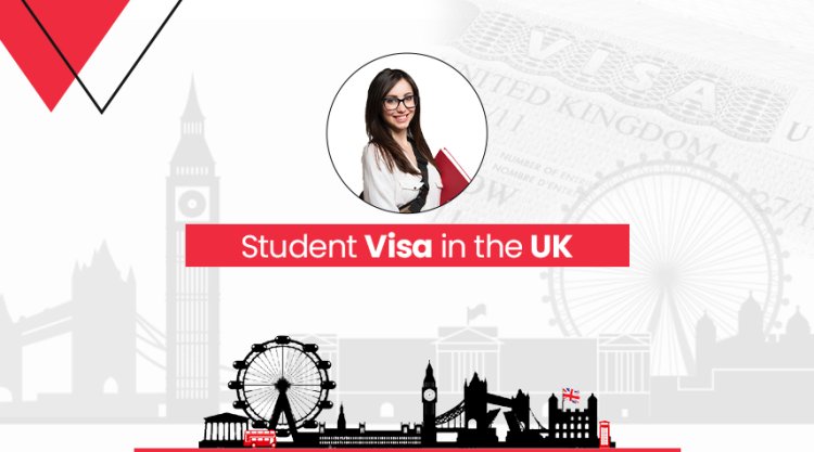 Student Visa in the UK
