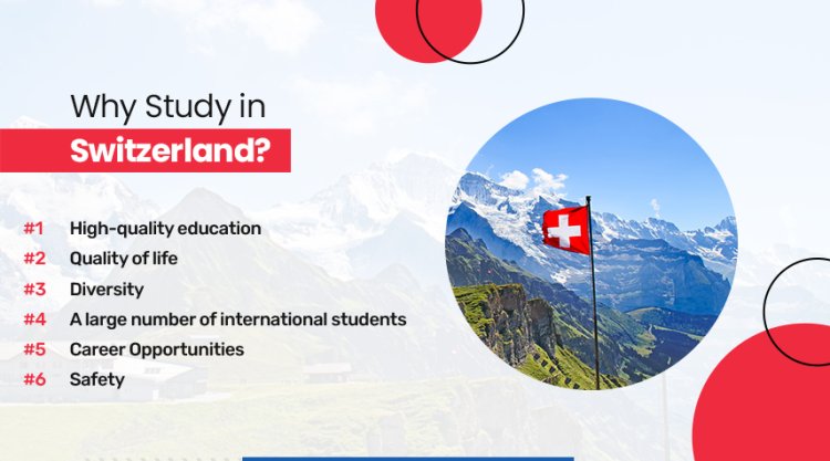 Why Study in Switzerland?