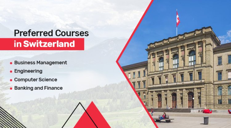 Preferred Courses in Switzerland