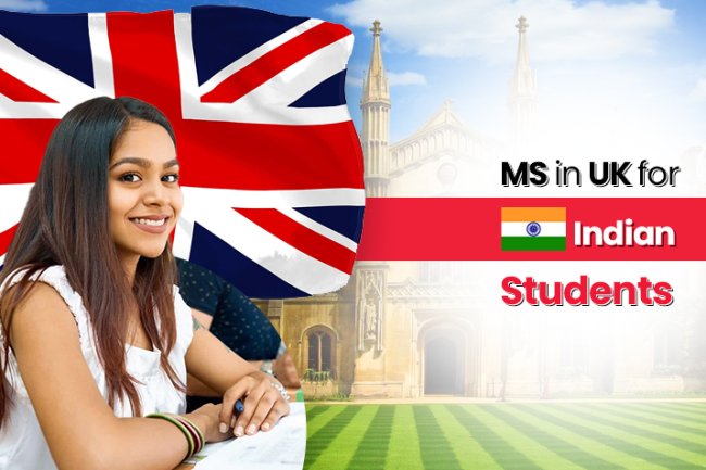 MS in UK for Indian Students