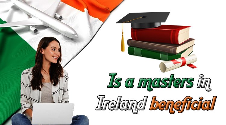 Is A Masters In Ireland Beneficial