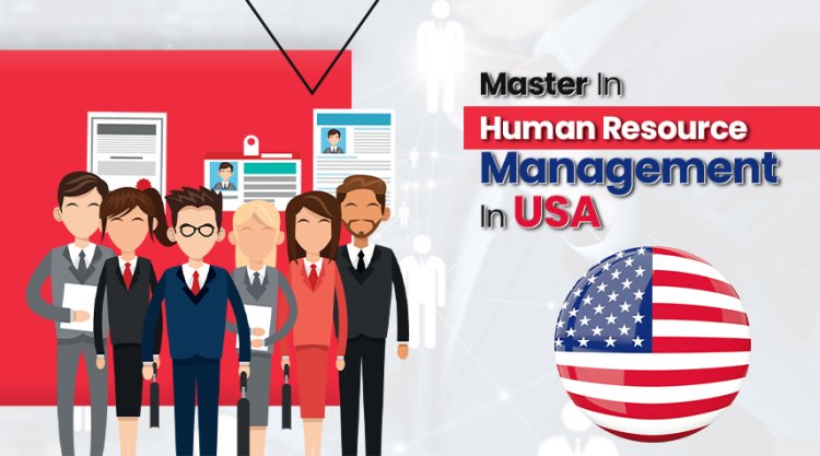 Masters in Human Resource Management in the US