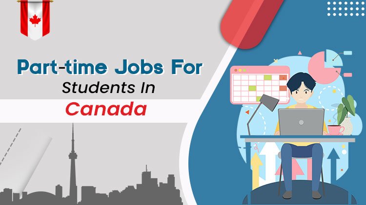 Part Time Jobs For Students In Canada