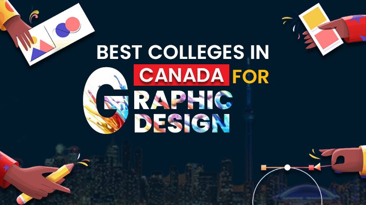 Best Colleges in Canada for Graphic Design