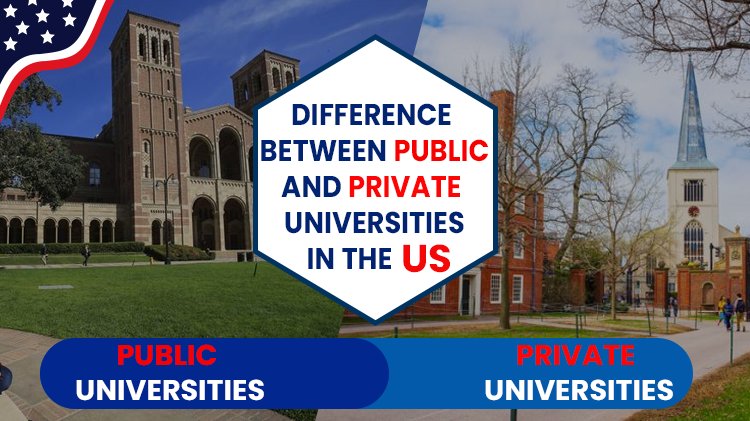 Difference Between Public And Private Universities In The US