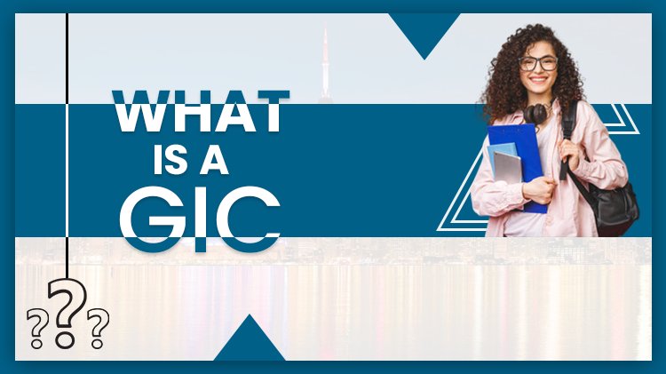 What Is A GIC : Everything You Need to Know