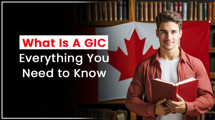 What Is A GIC : Everything You Need to Know