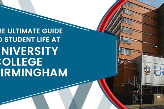 The Ultimate Guide to Student Life at University College Birmingham