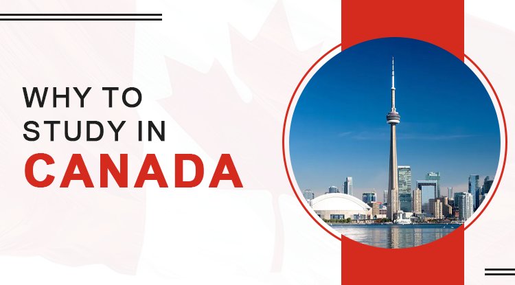 Why To Study In Canada