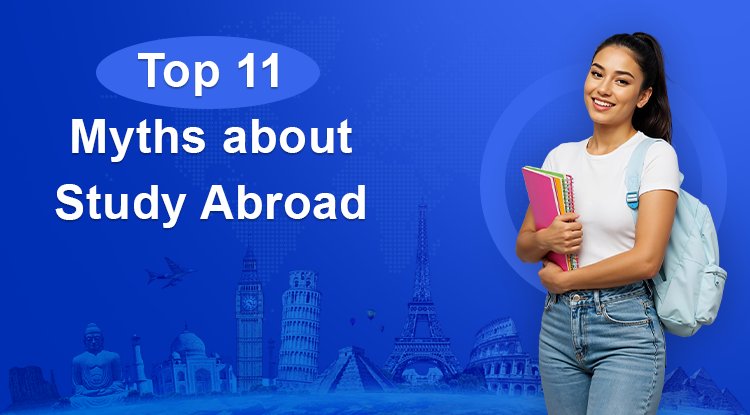Top 11 Myths about Study Abroad