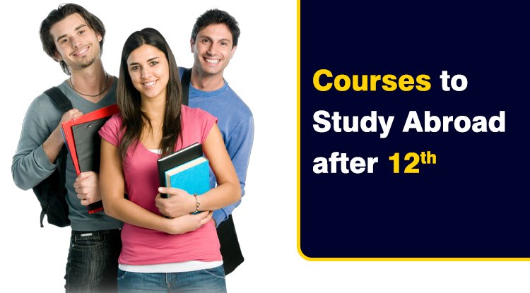 Courses to Study Abroad after 12th