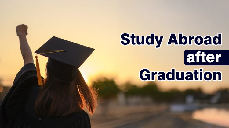 Study Abroad after Graduation