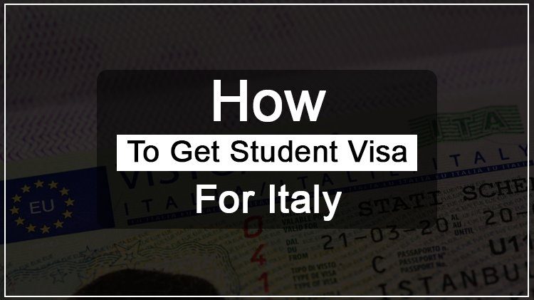 How To Get Student Visa For Italy