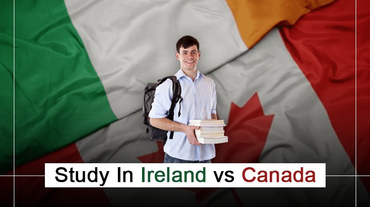 Study In Ireland vs Canada
